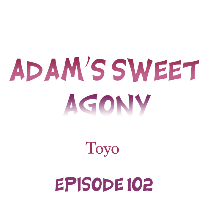 Adam’s Sweet Agony - Chapter 102 Page 1